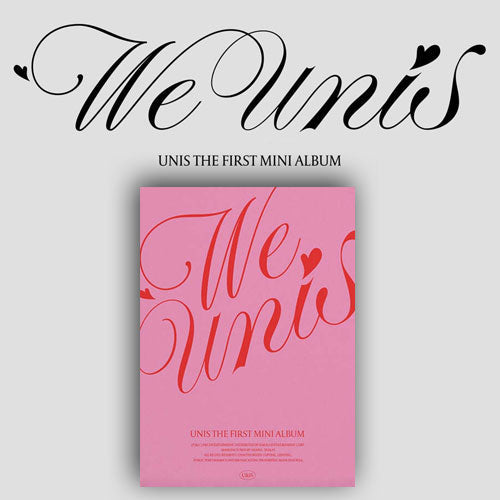 UNIS THE FIRST MINI ALBUM (WE UNIS)
