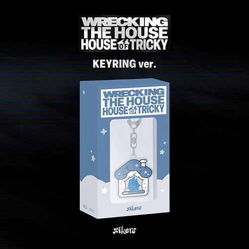 XIKERS 6th Mini Album [House of Tricky: Wrecking the House] Keyring Ver.